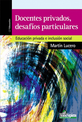 DOCENTES PRIVADOS DESAFIOS PARTICULARES.