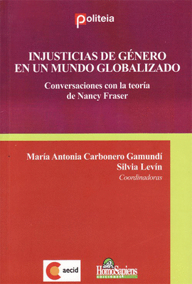 INJUSTICIAS DE G�NERO EN UN MUNDO GLOBALIZADO.