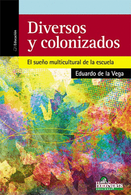 DIVERSOS Y COLONIZADOS