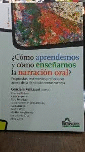 �C�MO APRENDEMOS Y COMO ENSE�AMOS LA NARRACI�N ORAL?