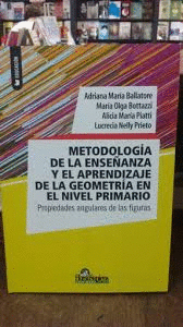 METODOLOGA DE LA ENSEANZA Y EL APRENDIZAJE DE LA GEOMETRA EN EL NIVEL PRIMARIO