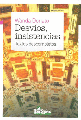 DESVOS, INSISTENCIAS