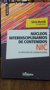 NCLEOS INTERDISCIPLINARIOS DE CONTENIDOS NIC