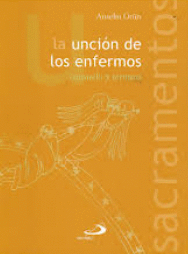 LA UNCION DE LOS ENFERMOS