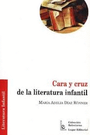 CARA Y CRUZ DE LA LITERATURA INFANTIL