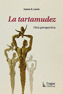 LA TARTAMUDEZ OTRA PERSPECTIVA