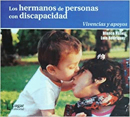 LOS HERMANOS DE PERSONAS CON DISCAPACIDAD