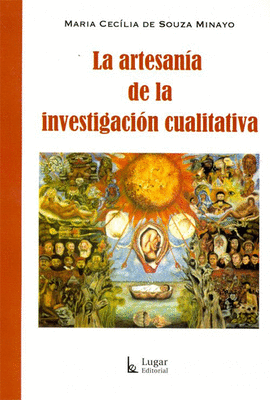 LA ARTESANIA DE LA INVESTIGACION CUALITATIVA