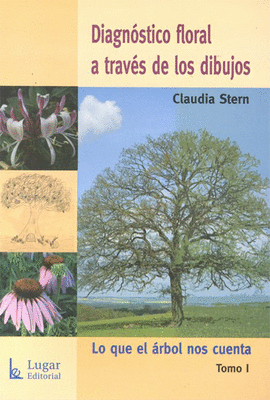 DIAGNOSTICO FLORAL A TRAVES DE LOS DIBUJOS TOMO I
