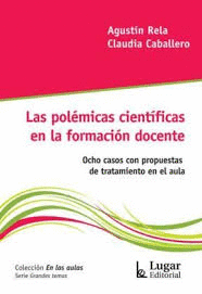 LA POLMICAS CIENTFICAS EN LA FORMACIN DOCENTE