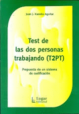 TEST DE LAS DOS PERSONAS TRABAJANDO (T2PT)