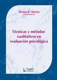 TCNICAS Y MTODOS CUALITATIVOS EN EVALUACIN PSICOLGICA