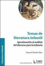 TEMAS DE LITERATURA INFANTIL APROXIMACION AL ANALISIS DEL DISCURSO PARA LA INFANCIA