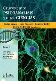 CRUCES ENTRE PSICOANALISIS Y OTRAS CIENCIAS TOMO II