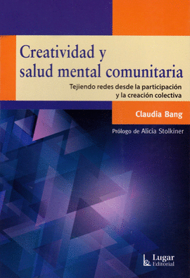 CREATIVIDAD Y SALUD MENTAL COMUNITARIA