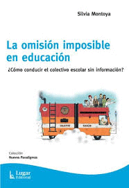 LA OMISI�N IMPOSIBLE EN EDUCACI�N