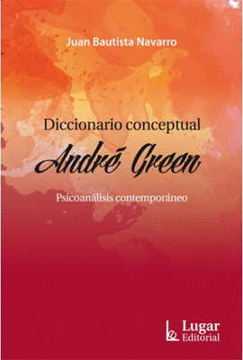 DICCIONARIO CONCEPTUAL ANDR� GREEN