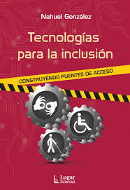 TECNOLOGAS PARA LA INCLUSIN