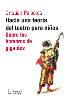 HACIA UNA TEOR�A DEL TEATRO PARA NI�OS
