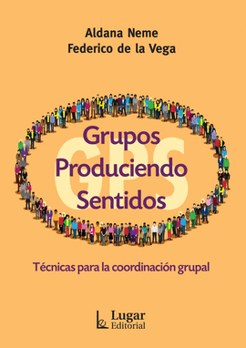GRUPOS PRODUCIENDO SENTIDOS - GPS
