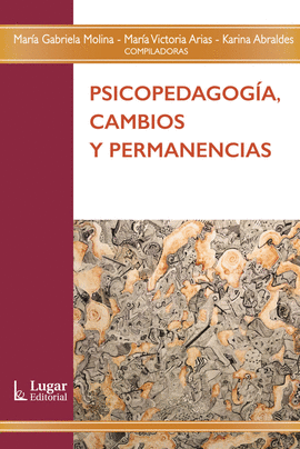PSICOPEDAGOGIA CAMBIOS Y PERMANENCIAS