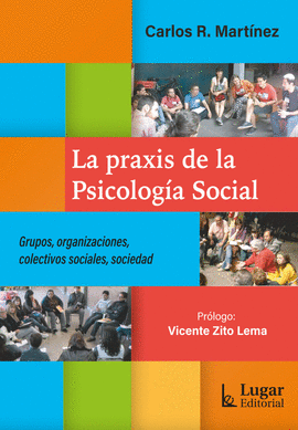 LA PRAXIS DE LA PSICOLOGIA SOCIAL