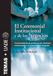 EL CEREMONIAL INSTITUCIONAL Y DE LOS NEGOCIOS