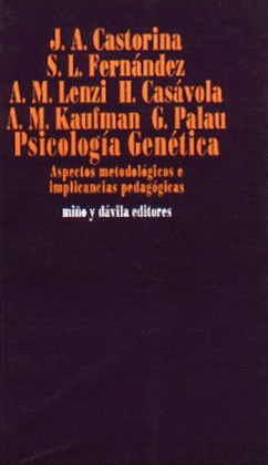 PSICOLOGIA GENETICA. ASPECTOS METODOLGICOS E IMPLICANCIAS PEDAGOGICAS