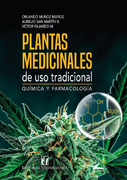 PLANTAS MEDICINALES DE USO TRADICIONAL, QUIMICA Y FARMACOLOGIA