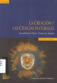LA CREACION Y LAS CIENCIAS NATURALES ACTUALIDAD DE SANTO TOMAS DE AQUINO