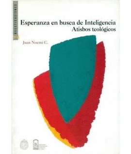 ESPERANZA EN BUSCA DE INTELIGENCIA ATISBOS TEOLOGICOS