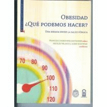 OBESIDAD QUE PODEMOS HACER? UNA MIRADA DESDE LA SALUD PUBLICA