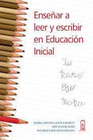 ENSE�AR A LEER Y ESCRIBIR EN EDUCACION INICIAL