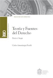 TEORIA Y FUENTES DEL DERECHO