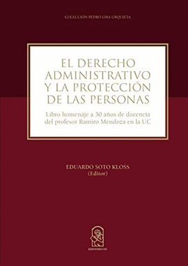 EL DERECHO ADMINISTRATIVO Y LA PROTECCI�N DE LAS PERSONAS