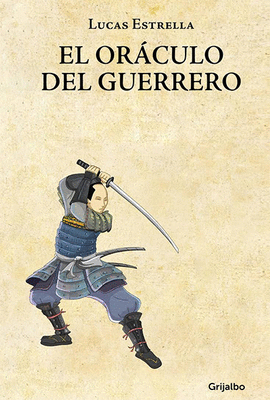 EL ORACULO DEL GUERRERO