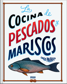 LA COCINA DE PESCADOS Y MARISCOS