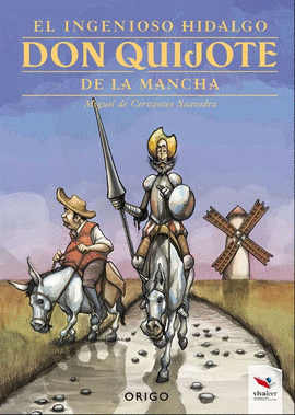 EL INGENIOSO HIDALGO DON QUIJOTE DE LA MANCHA