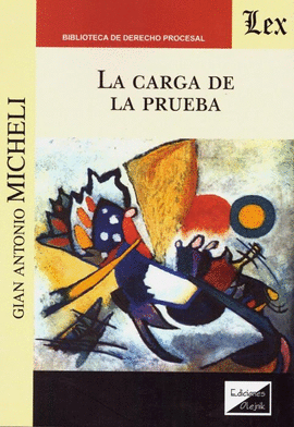 LA CARGA DE LA PRUEBA