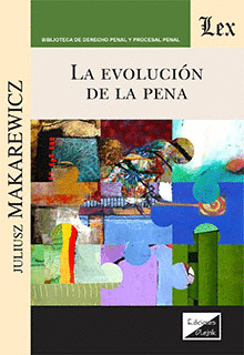 LA EVOLUCIN DE LA PENA