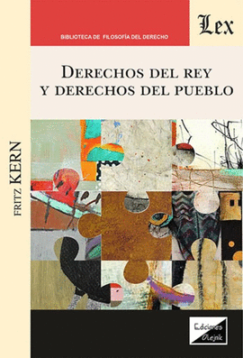 DERECHO DEL REY Y DERECHOS DEL PUEBLO