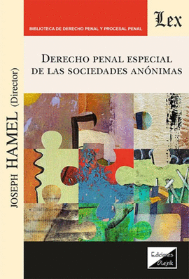 DERECHO PENAL ESPECIAL DE LAS SOCIEDADES ANNIMAS
