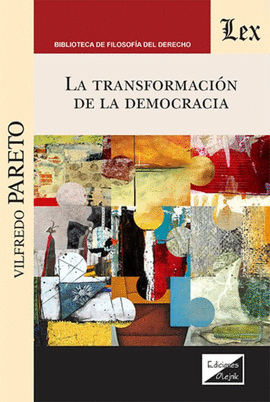 LA TRANSFORMACIN DE LA DEMOCRACIA