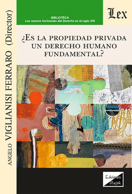 ES LA PROPIEDAD HUMANA UN DERECHO PRIVADO FUNDAMENTAL?