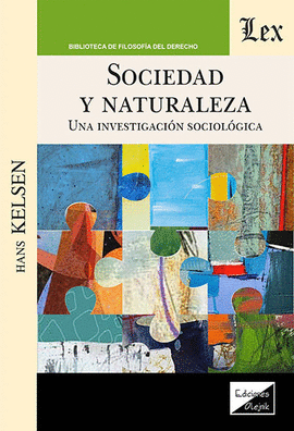 SOCIEDAD Y NATURALEZA. UNA INVESTIGACI�N SOCIOL�GICA