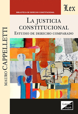 LA JUSTICIA CONSTITUCIONAL