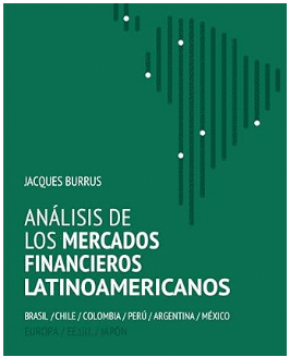 ANALISIS DE LOS MERCADOS FINANCIEROS LATINOAMERICANOS