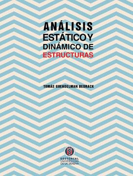 ANALISIS ESTATICO Y DINAMICO DE ESTRUCTURAS