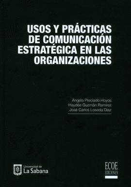 USOS Y PRCTICAS DE COMUNICACIN ESTRATGICA EN LAS ORGANIZACIONES