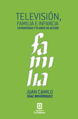 TELEVISION FAMILIA E INFANCIA ESTRATEGIAS Y PLANES DE ACCION